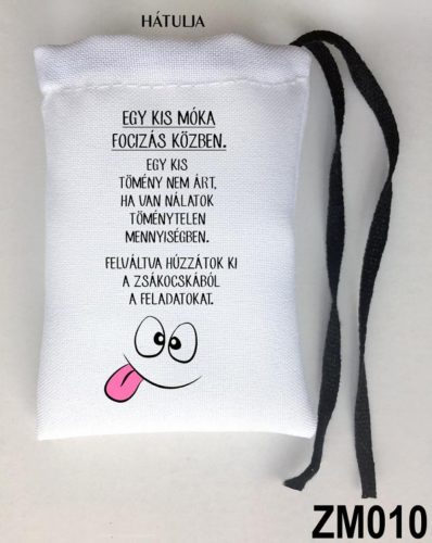 Zsákbamacska - piázós, focizós 