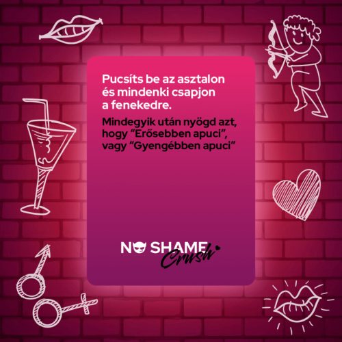 No shame Crush ivós játék