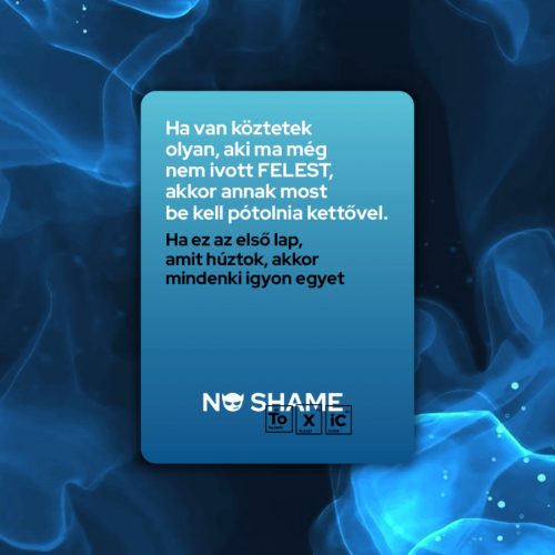 No shame Toxic ivós játék