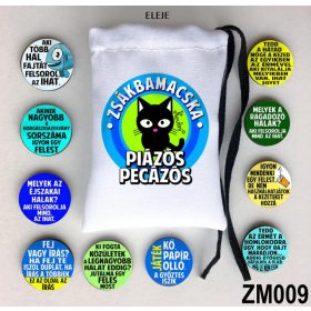 Zsákbamacska - Piázós, pecázós 